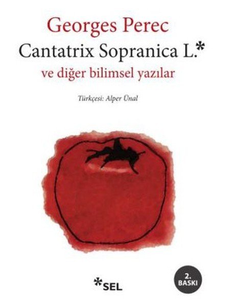 Cantatrix Sopranica L.ve Diğer Bilimsel Yazılar, Georges Perec