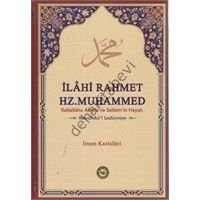 İlahi Rahmet Hz. Muhammed, İmam Kastalani