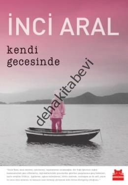 Kendi Gecesinde, İnci Aral