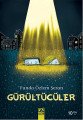 Gürültücüler, Funda Özlem Şeran