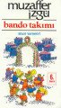 Bando Takımı, Muzaffer İzgü