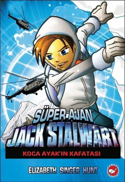 Süper Ajan Jack Stalwart 13 Koca Ayakın Kafatası, Elizabeth Singer Hunt