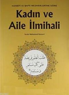 Kadın ve Aile İlmihali, Seyda Muhammed Konyevi