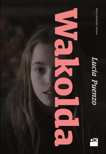 Wakolda, Lucia Puenzo, Doğan Kitap