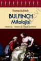 Bulfinch Mitolojisi; Efsaneler Çağı, Şövalyeler Çağı, Charlemagne Efsaneleri, Thomas Bulfinch