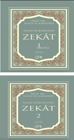 İslam Hukukunda Zekat 1-2, Yusuf El-Karadavi