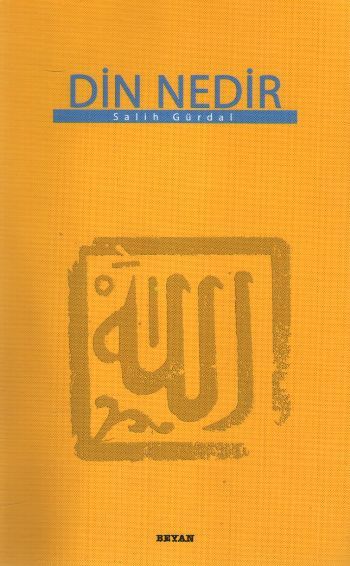 Din Nedir, Salih Gürdal