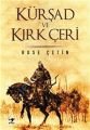 Kürşad ve Kırk Çeri, Buse Çetin, Arrow Yayınları