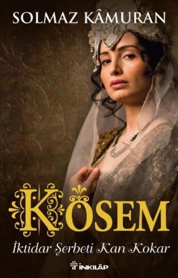Kösem İktidar Şerbeti Kan Kokar