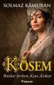 Kösem İktidar Şerbeti Kan Kokar