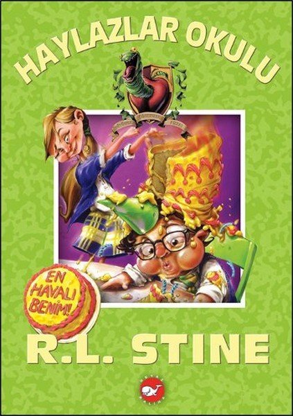 Haylazlar Okulu 13 En Havalı Benim, R. L. Stine