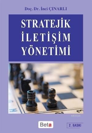 Stratejik İletişim Yönetimi, İnci Çınarlı, Beta