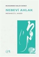 Nebevi Ahlak (Menhecü'l Kasid) Muhammed Salih Ekinci