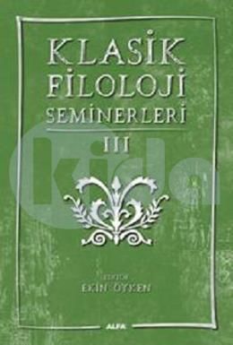 Klasik Filoloji Semineri III, Ekin Öyken