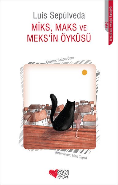 Miks Maks ve Meksin Öyküsü, Luis Sepulveda