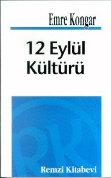 12 Eylül Kültürü, Emre Kongar, Remzi Kitabevi