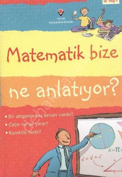 Matematik Bize Ne Anlatıyor? , Tübitak