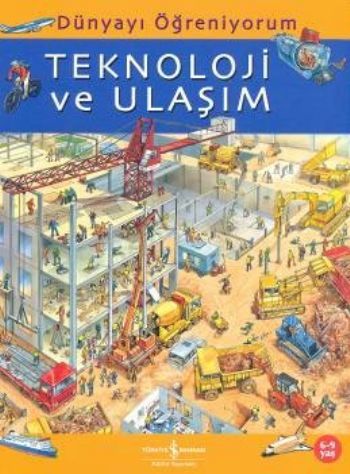 Dünyayı Öğreniyorum Teknoloji ve Ulaşım, Emma Godfrey