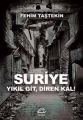 Suriye Yıkıl Git, Diren Kal!, Fehim Taştekin, İletişim