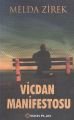 Vicdan Manifestosu , Melda Zirek