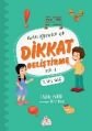 İlkokul Öğrencileri için Dikkat Geliştirme Seti - 1, Erdinç Güllü