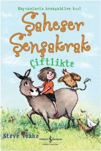 Şaheser Şenşakrak Çiftlikte, Steve Voake