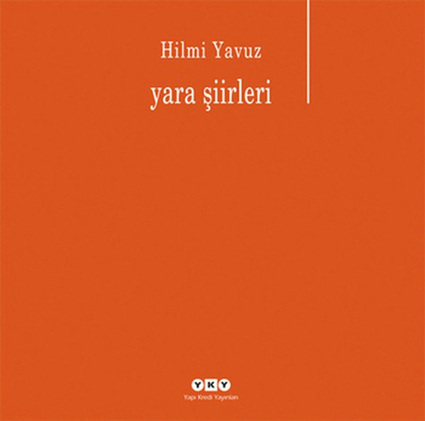 Yara Şiirleri, Hilmi Yavuz