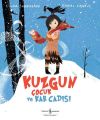 Kuzgun Çocuk ve Kar Cadısı, Linda Sunderland