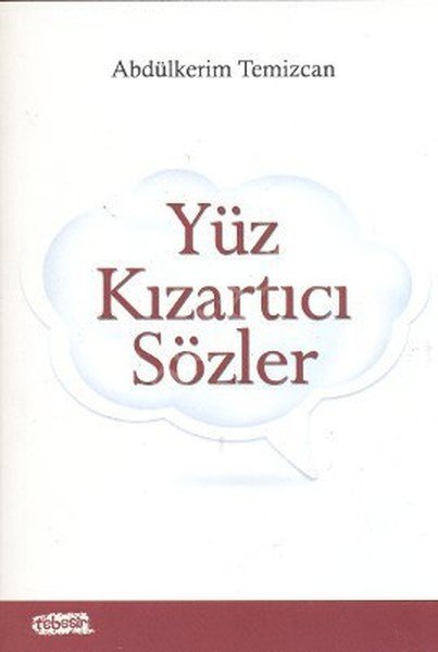 Yüz Kızartıcı Sözler, Tebeşir Yayınları