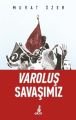 Varoluş Savaşımız, Murat Özer, Ekin Yayınları