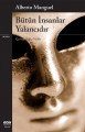 Bütün İnsanlar Yalancıdır, Alberto Manguel