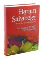 Hanım Sahabiler, Muhteşem Kadınların Hayatı, İpek Yayın Dağıtım