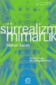Sürrealizm - Mimarlık Mekan Sanatı, Nur Altınyıldız Artun, İletişim