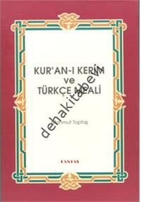 Kuran-ı Kerim ve Türkçe Meali (Büyük Boy), Mahmut Toptaş