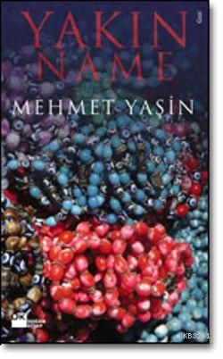 Yakınname, Mehmet Yaşin, Doğan Kitap