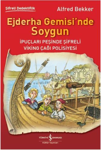 Ejderha Gemisi'nde Soygun, Alfred Bekker