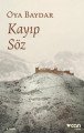 Kayıp Söz, Oya Baydar