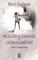 Niceliğin Egemenliği Ve Çağın Alametleri, Rene Guenon