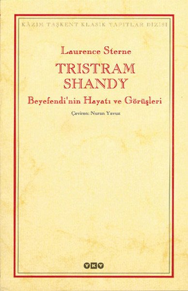 Tristram Shandy Beyefendinin Hayatı, Laurence Sterne
