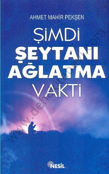 Şimdi Şeytanı Ağlatma Vakti
