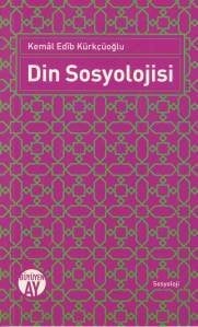 Din Sosyolojisi, Kemal Edip Kürkçüoğlu