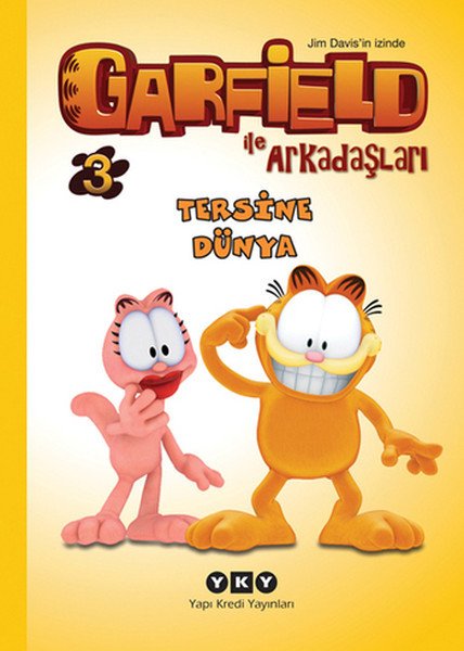 Garfield ile Arkadaşları 3 Tersine Dünya, Jim Davis