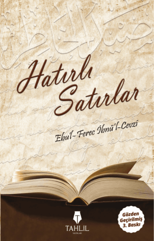 Hatırlı Satırlar, Ebu´l- Ferec İbnü´l-Cevzî
