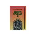 Manevi Ufuklar Bursalı İsmail Hakkı 2 kitap takım