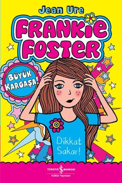 Frankie Foster Büyük Kargaşa, Jean Ure