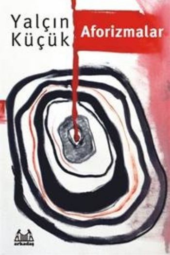 Aforizmalar, Yalçın Küçük, Arkadaş