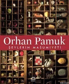 Şeylerin Masumiyeti, Orhan Pamuk, İletişim