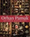 Şeylerin Masumiyeti, Orhan Pamuk, İletişim