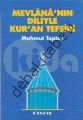 Mevlana'nın Diliyle Kur'an Tefsiri, Mahmut Toptaş