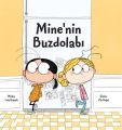 MİNE'NİN BUZDOLABI